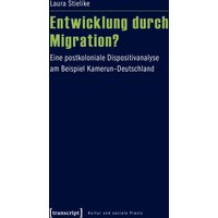 Entwicklung durch Migration?