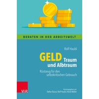 Geld – Traum und Albtraum