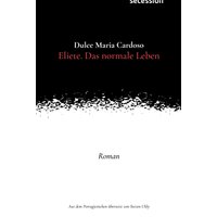 Eliete. Das Normale Leben