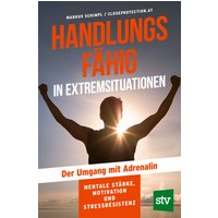 Handlungsfähig in Extremsituationen