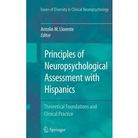 Principles of Neuropsychological Assessment with Hispanics