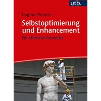 Selbstoptimierung und Enhancement