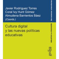 Cultura digital y las nuevas políticas educativas