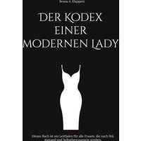 Der Kodex einer modernen Lady