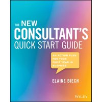 The New Consultant's Quick Start Guide