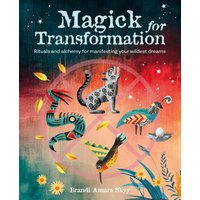 Magick for Transformation