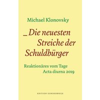 Die neuesten Streiche der Schuldbürger