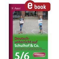 Deutschunterricht auf Schulhof & Co. Klasse 5-6