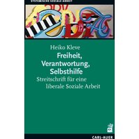 Freiheit, Verantwortung, Selbsthilfe