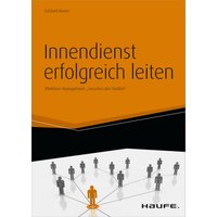 Innendienst erfolgreich leiten - inkl. Arbeitshilfen online