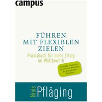 Führen mit flexiblen Zielen