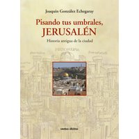 Pisando tus umbrales, Jerusalén