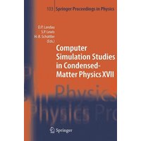 Computer Simulation Studies in Condensed-Matter Physics XVII