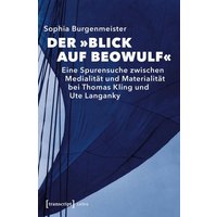Der »Blick auf Beowulf«