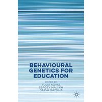 Behavioural Genetics for Education