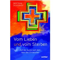 Vom Lieben und vom Sterben