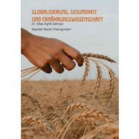 Globalisierung, Gesundheit und Ernährungswissenschaft