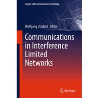 Communications in Interference Limited Networks