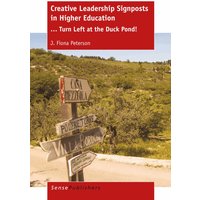 Creative Leadership Signposts in Higher Education
