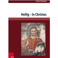 Heilig – in Christus