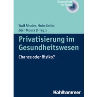 Privatisierung im Gesundheitswesen