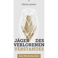 Jäger des verlorenen Verstandes
