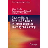 New Media and Perennial Problems in Foreign Language Learning and Teaching