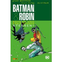 Batman & Robin (Neuauflage) - Bd. 3 (von 3): Batman und Robin müssen sterben!