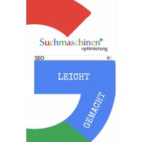 suchmaschienen optimierung leicht gemacht