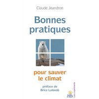 Bonnes pratiques pour sauver le climat