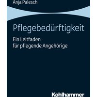 Pflegebedürftigkeit
