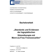 Standards und Evidenzen der logopädischen Stimmtherapie mit Mann-zu-Frau-Transsexuellen