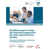 Qualifizierungen im Zuge des Anerkennungsgesetzes bei nicht reglementierten Berufen