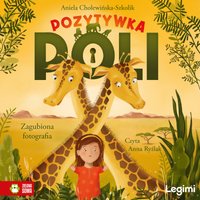 Pozytywka Poli. Zagubiona fotografia