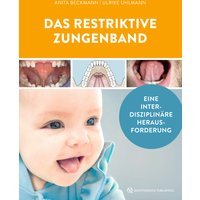 Das restriktive Zungenband