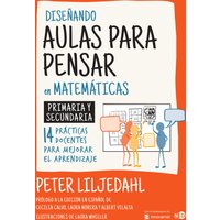 Diseñando aulas para pensar en matemáticas