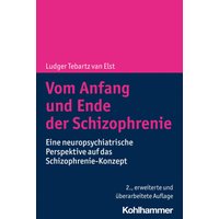 Vom Anfang und Ende der Schizophrenie