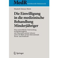 Die Einwilligung in die medizinische Behandlung Minderjähriger