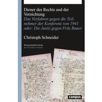 Diener des Rechts und der Vernichtung