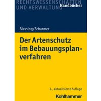 Der Artenschutz im Bebauungsplanverfahren