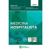 Medicina Hospitalista. Tomo 1: Gestión directiva: ¿cómo optimizo mi servicio?