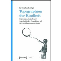 Topographien der Kindheit