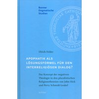 Apophatik als Lösungsformel für den interreligiösen Dialog?