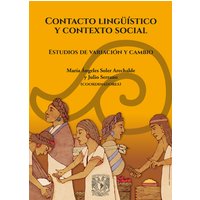 Contacto lingüístico y contexto social. Estudios de variación y cambio