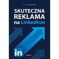 Skuteczna reklama na LinkedInie