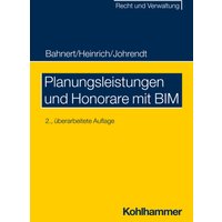 Planungsleistungen und Honorare mit BIM