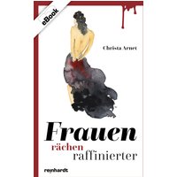 Frauen rächen raffinierter