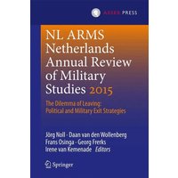Netherlands Annual Review of Military Studies 2015