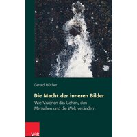 Die Macht der inneren Bilder