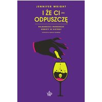 I że ci (nie) odpuszczę. Najbardziej mordercze kobiety w historii